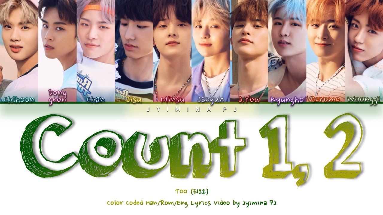 TOO (티오오) - 'Count 1, 2 (하나 둘 세고)' Lyrics (Color