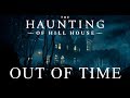 The Haunting of Hill House | Out of Time