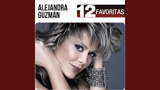 Hacer El Amor Con Otro - Alejandra Guzmán