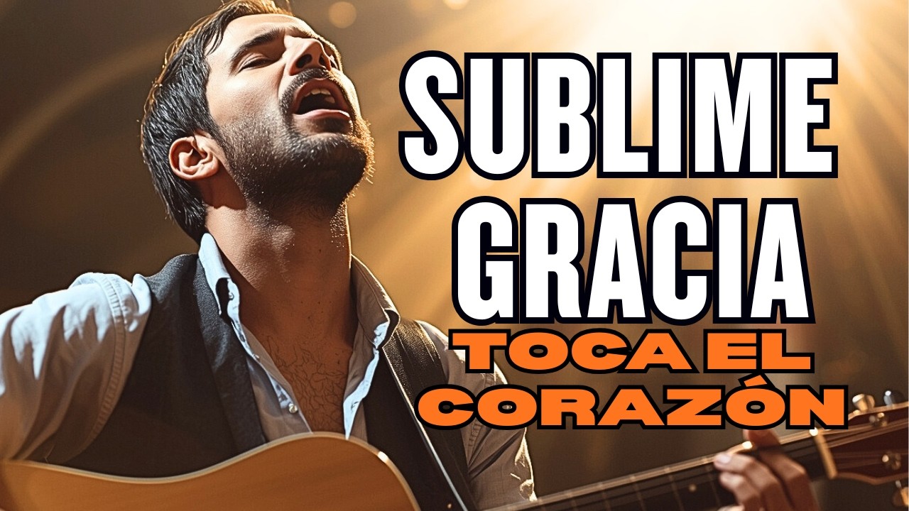 Sublime Gracia | La Alabanza Más Hermosa que Tocará Tu Corazón ✝️ Amazing Grace Cover