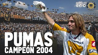 Especial Pumas Campeón 2004