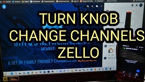 ZELLO, NETWORK RADIOS, TURN KNOB TO SELECT CHANNELS (W5 & INRICO T199/BOXCHIP & MORE