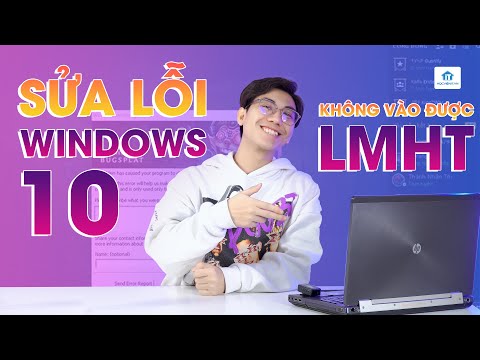 Cách sửa lỗi Windows 10 không vào được Garena LOL nhanh nhất