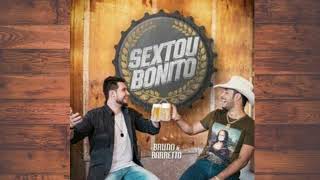 Bruno & Barretto "Sextou Bonito" (MÚSICA NOVA)