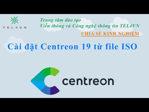 [TEL4VN-CSKN] Cài đặt Centreon 19 từ file ISO