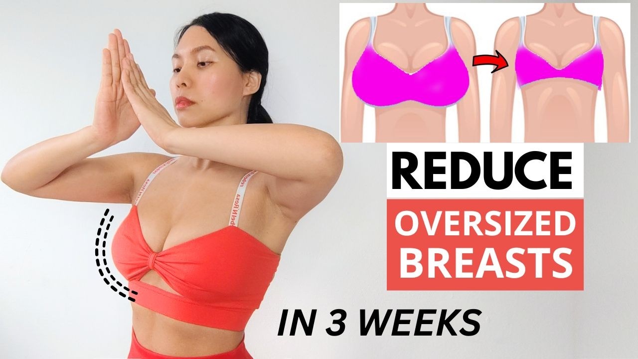Reduce Shape BEST EASY exercises to reduce oversized breasts in 3 weeks, lift ...