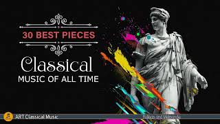 30 Best Classical Music of all time⚜️: Mozart, Tchaikovsky, Vivaldi, Paganini, Wagner by ART Classical Music  777 views 5 days ago 3 hours, 19 minutes