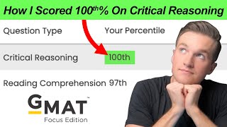 How I Got A Perfect Score On GMAT Focus Critical Reasoning