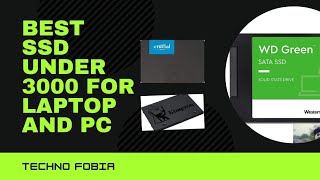 Best SSD under 3000 for PC | Best SSD for PC by Techno Fobia 395 views 2 years ago 6 minutes, 1 second