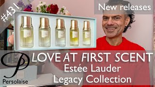 Estee Lauder Legacy Collection by Frederic Malle perfume reviews Persolaise Love At First Scent 431