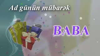 Baba. AD GÜNÜN MÜBARƏK!