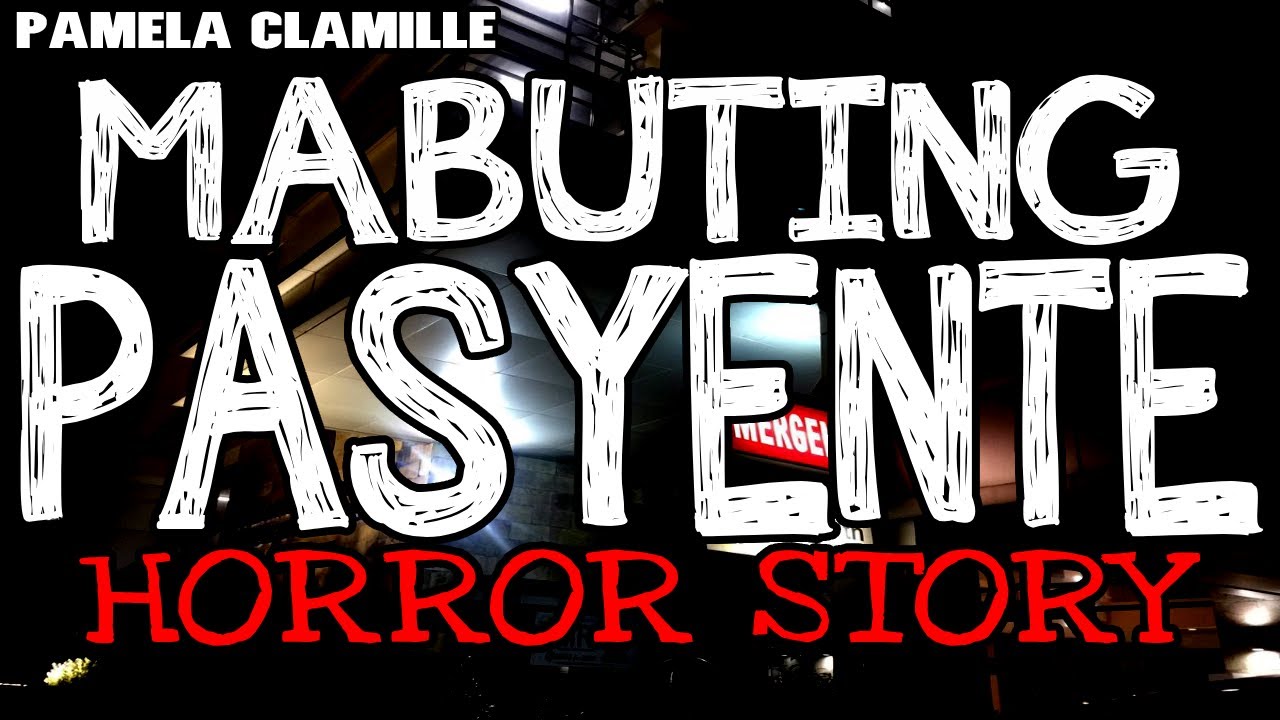 Mabuting Pasyente Horror Story | True Horror Stories | Tagalog Horror