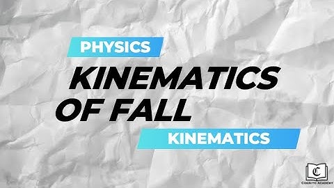 Kinematics of Fall: Crash Course | Newtonian Mechanics | Physics | GCE O-Level