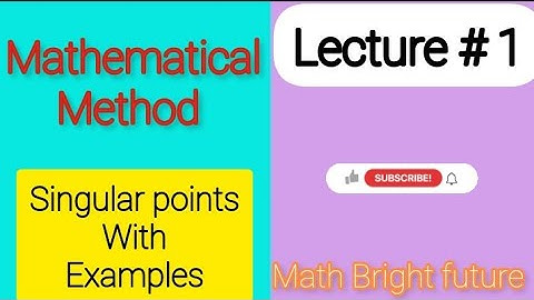 #singularity #examples MM|singular points|Lecture#1|Examples of singular points|@Math Bright future