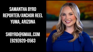 Reporter Anchor Reel Samantha Byrd 2024