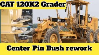 How to replace Cat 120K2 Motor Grader Pin, bushes|Pin Bushing complete process #catterpillar#grader