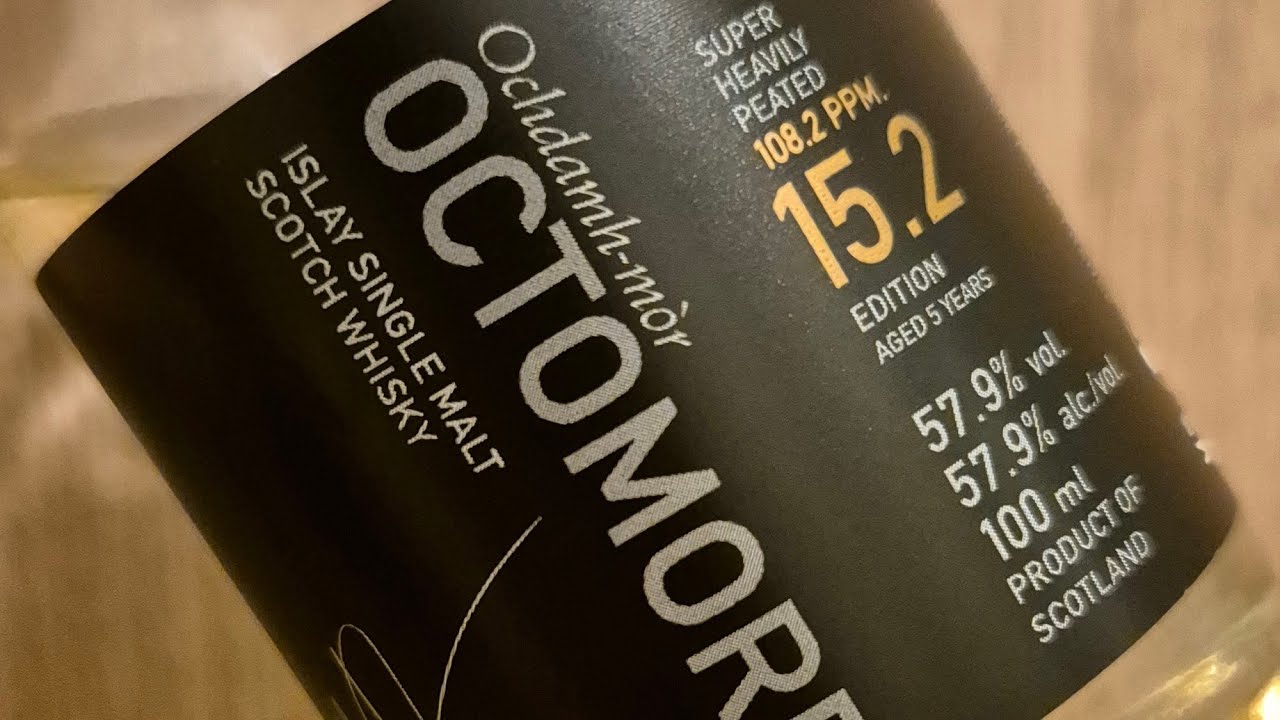 Bruichladdich Octomore 15.2, 57.9% - Whisky Wednesday - YouTube