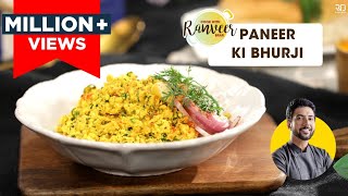 Paneer Bhurji | पनीर भुर्जी | Paneer ki bhurji kaise banaye | Chef Ranveer Brar