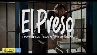 EL PRESO  - Fruko y sus Tesos & Wilson Saoko (manyoma) (Video Letras)