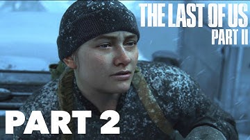 The Last of Us Part II PS4 Pro (Hard Difficulty) No Commentary Gameplay Part 2