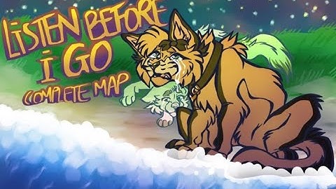 Listen Before I Go MAP