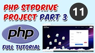 PHP Live STPDrive Project Part - 3 | PHP Full Tutorial | Ch - 11