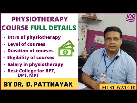 Physiotherapy course details | BPT cousre | DPT cousre | salary in physiotherapy