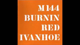 burnin red ivanhoe   WWW