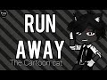 тШЕRun AwayтШЕ The Cartoon Cat Song тИЖBL00D WARNINGтИЖ My AU By Cartoon Baby SCP 104 тШЕRun AwayтШЕ The Cartoon Cat Song тИЖBL00D WARNINGтИЖ My AU By Cartoon Baby SCP 104