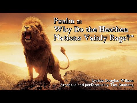 Psalm 2: 'Why