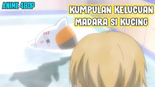 Kumpulan Kelucuan Madara si Kucing - Natsume Yuujinchou