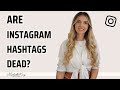 Are Instagram Hashtags DEAD in 2023? THIS is how to ACTUALLY use Instagram Hashtags in 2023