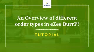 How to Manage Different Types of Orders in eZee BurrP! Restaurant POS Software? screenshot 2