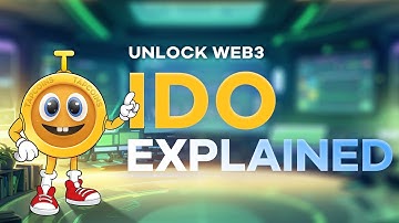 UNLOCK WEB3:IDO Explained——Learn How Initial DEX Offerings Work
