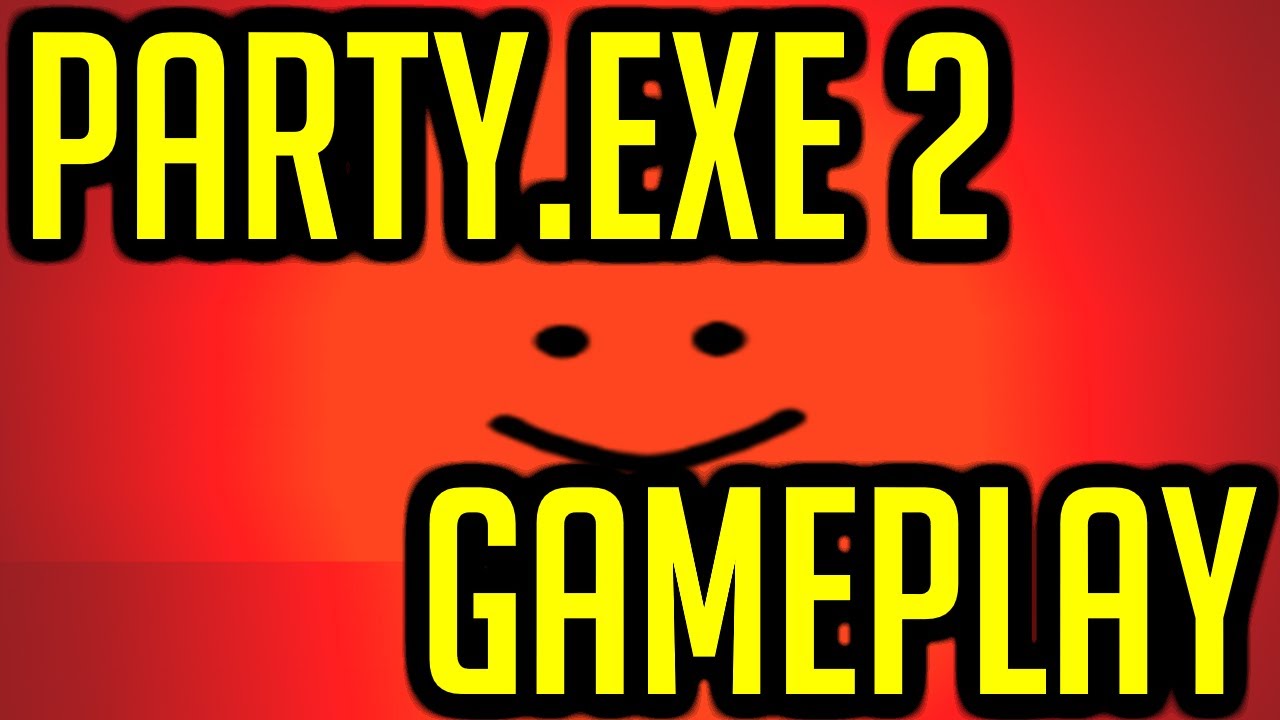 Party Exe 2 All Endings Youtube - party.exe 2 roblox