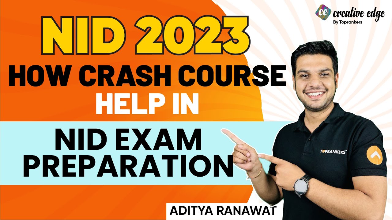NID 2023 Exam | How Crash Course helps in NID Exam Preparation | NID 2023 Exam Preparation
