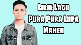 Pura Pura Lupa Mahen Cover Aviwkila (Lirik Lagu)