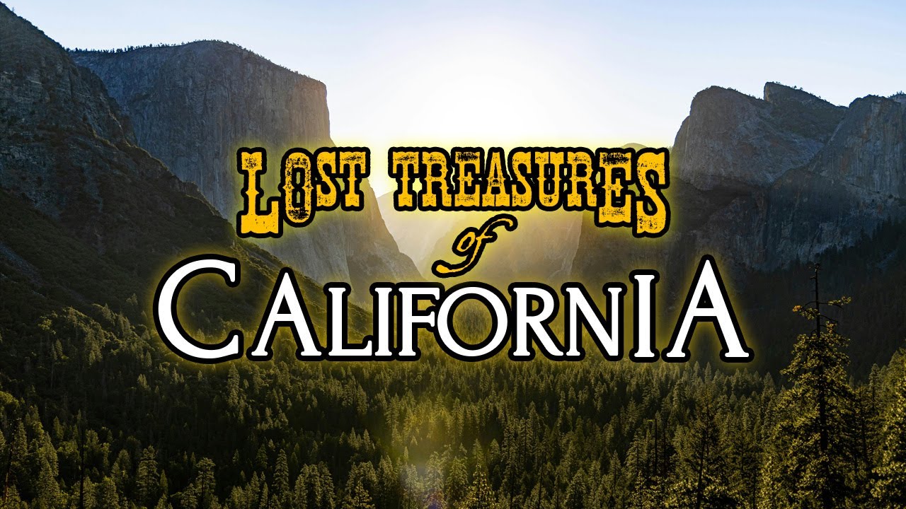 Lost Treasures of California Lost Treasures of California