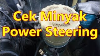 Cara Cek Minyak Power Steering Mobil Youtube