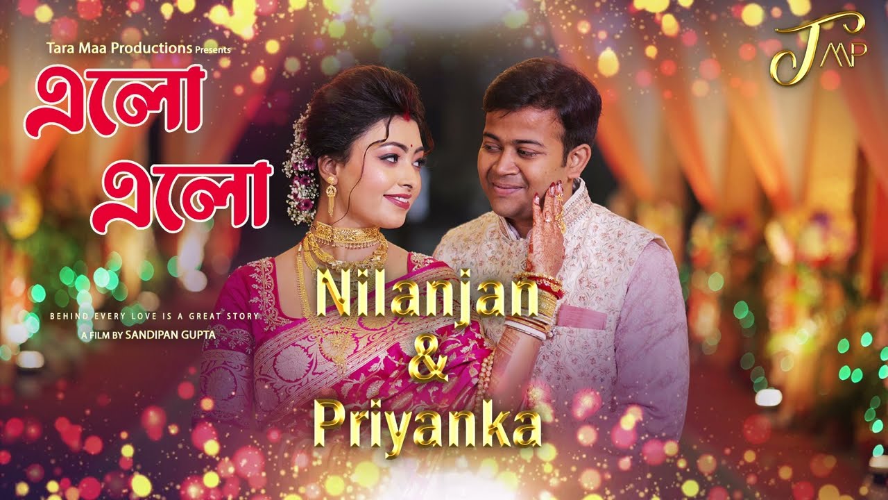 NILANJAN & PRIYANKA WEDDING STORY TEASER