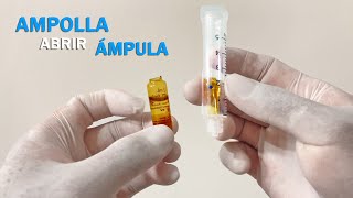 Como abrir una Ampolla o Ámpula – Fácil