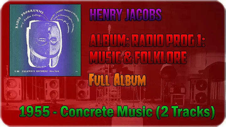 Henry Jacobs - Radio Programme No.1: "Music & Folk...