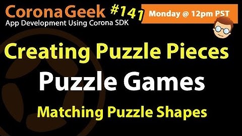 Corona Geek #141 - Creating and Matching Puzzle Pieces