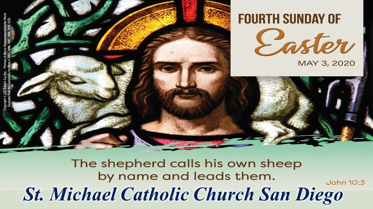 4th SUNDAY OF EASTER MASS