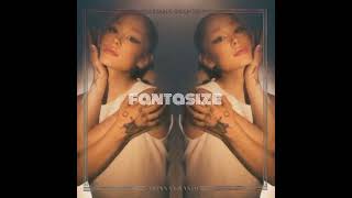 fantasize - Ariana Grande | unreleased songs
