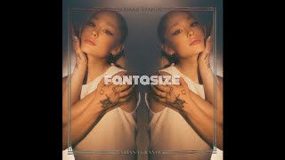 fantasize - Ariana Grande | unreleased songs