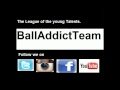 Musique officiel balladdictteam the league of the young talents 2013