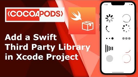 How to Add Swift Third Party Library In Xcode