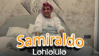 Samiraldo - Lehlelule 2022  Resimi
