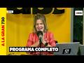 A LA GRAN 730 con Mabel, Ivan, Pablo y Benru - Programa 04 de mayo del 2026